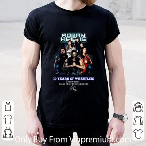 Premium Roman Reigns 10 Years Of Wrestling 2010 2020 Smoke Thank You For The Memories Signature shirt 4