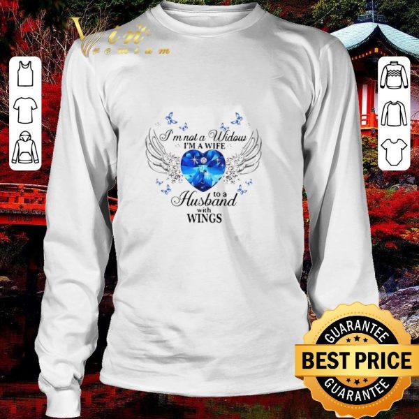 Premium I’m Not A Widows I’m A Wife To A Husband With Wings shirt 3