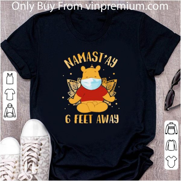 Nice Yoga chill pooh mask namastay 6 feet away shirt 2