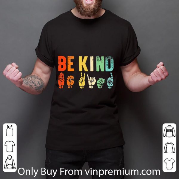 Top Vintage Be Kind Sign Language shirt 3