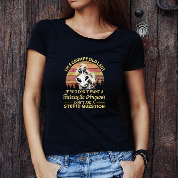 Premium Vintage I’m A Grumpy Old Lady If You Don't Want A Sarcastic Answer shirt 1