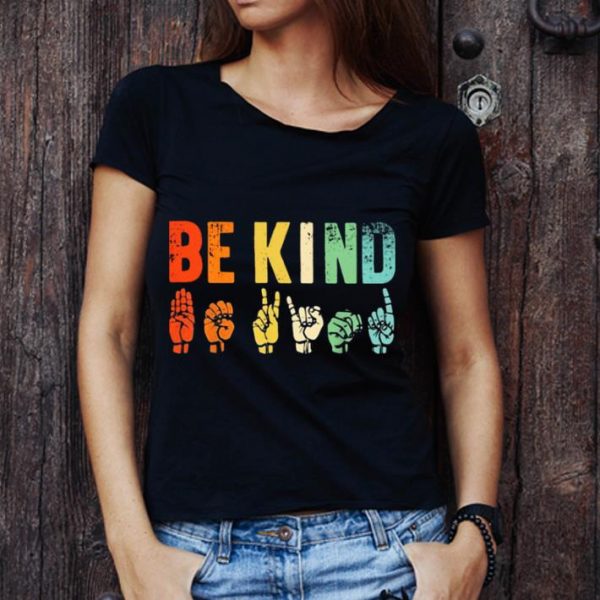 Top Vintage Be Kind Sign Language shirt 1