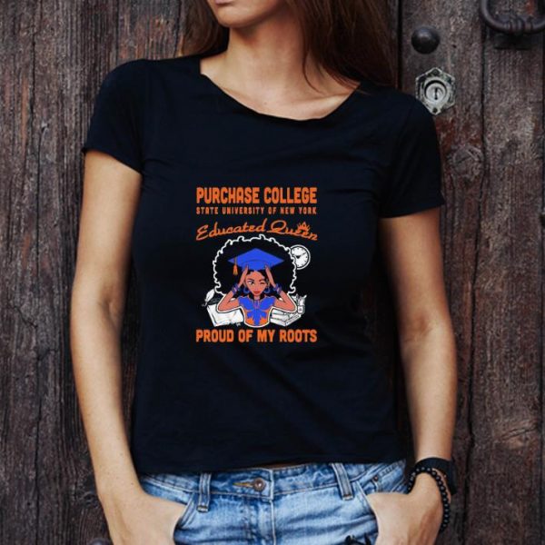 Premium Black Girl Purchase College State University Of New York Educated Queen shirt 1