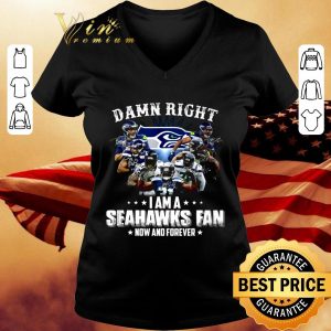 Premium Seattle Seahawks Signatures Damn Right I Am A Seahawks Fan Now And Forever shirt 6