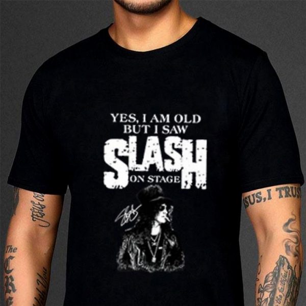 Premium  Yes I Am Old But I Saw Slash On Stage Signed shirt 3