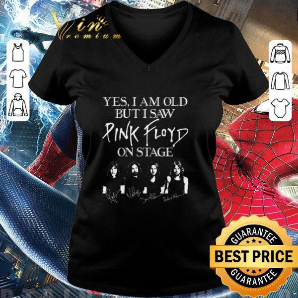 Pretty Pink Floyd Band Yes I Am Old But I Saw Pink Floyd On Stage Signatures shirt 3