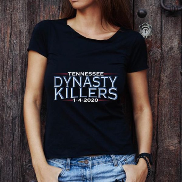 Nice Tennessee Dynasty Killers 1-4-2020 shirt 1