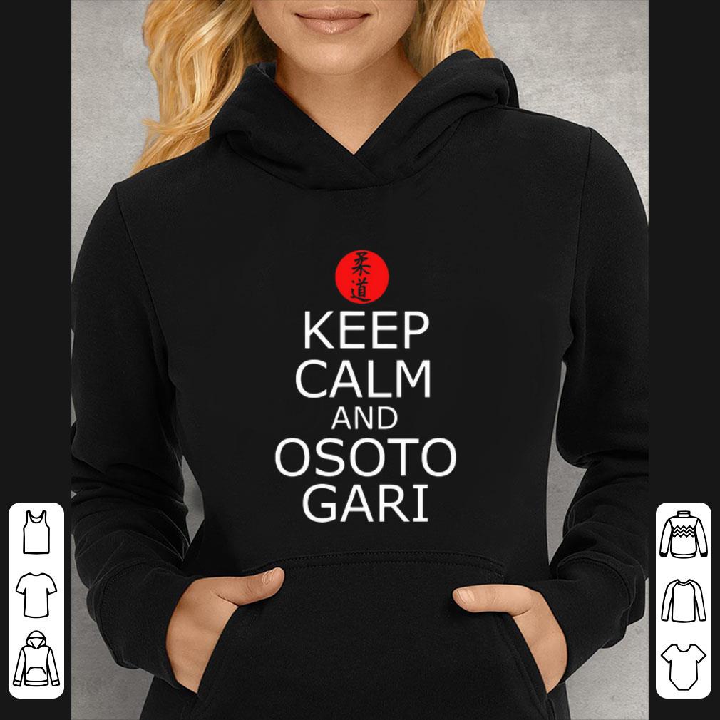 Pretty Keep calm and osoto gari shirt 7 Pretty Keep calm and osoto gari shirt