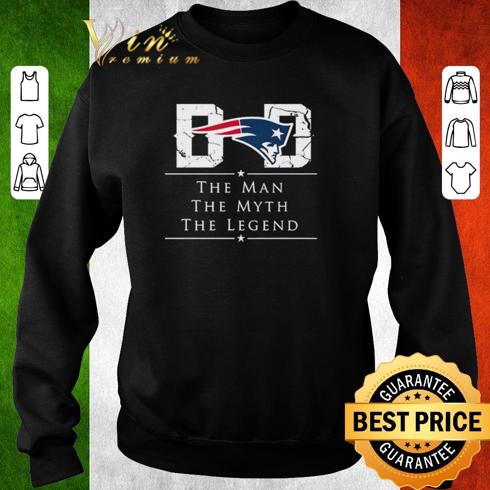 Hot Dad New England Patriots Football The Man The Myth The Legend shirt