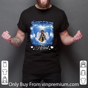 Nice German Shepherd no longer at my side but always in my heart shirt 5