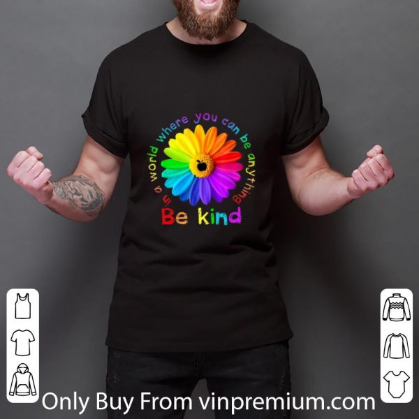 Top In a world where you can be anything Be Kind Autism shirt 3