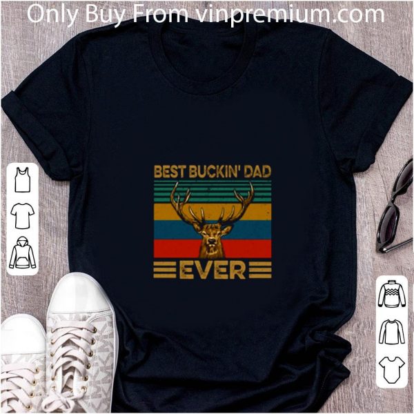 Great Best buckin dad ever vintage shirt 2