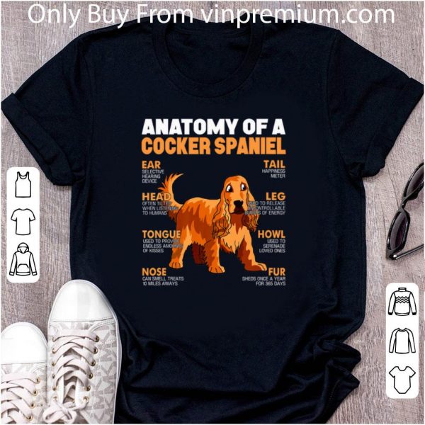Premium Anatomy Of A Cocker Spaniel The Function Of Dog's Part shirt 2