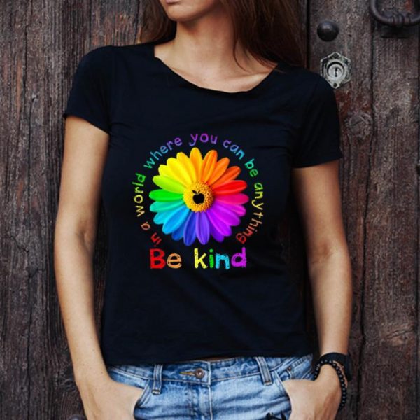 Top In a world where you can be anything Be Kind Autism shirt 1