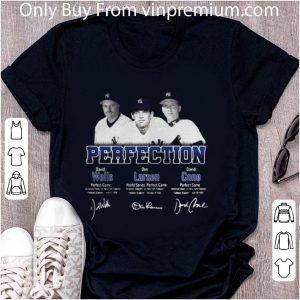Hot Perfection David Wells Don Larsen David Cone Signatures shirt 4