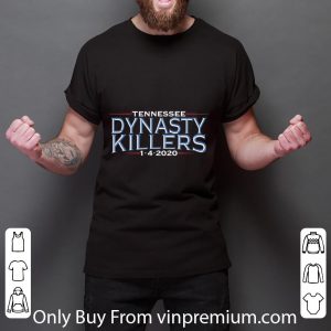 Nice Tennessee Dynasty Killers 1-4-2020 shirt 5