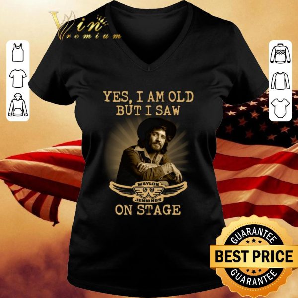 Hot Yes I Am Old But I Saw Waylon Jennings Symbol On Stage shirt 3