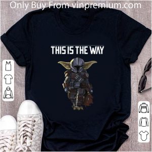 Hot Baby Yoda Mandalorian this is the way shirt 4