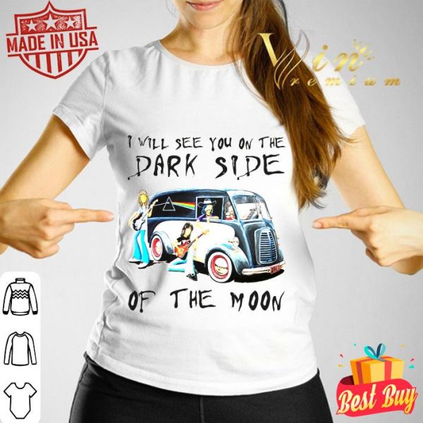 Hot  Pink Floyd Band I Will See You On The Dark Side Of The Moon shirt 3