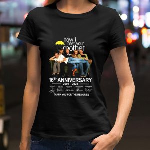 Funny All Character How I Met Your Mother 16th Anniversary 2005-2021 Signatures shirt 5