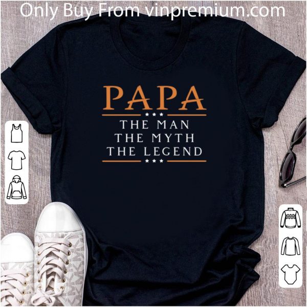 Official Father day Papa The Man Myth Legend shirt 2