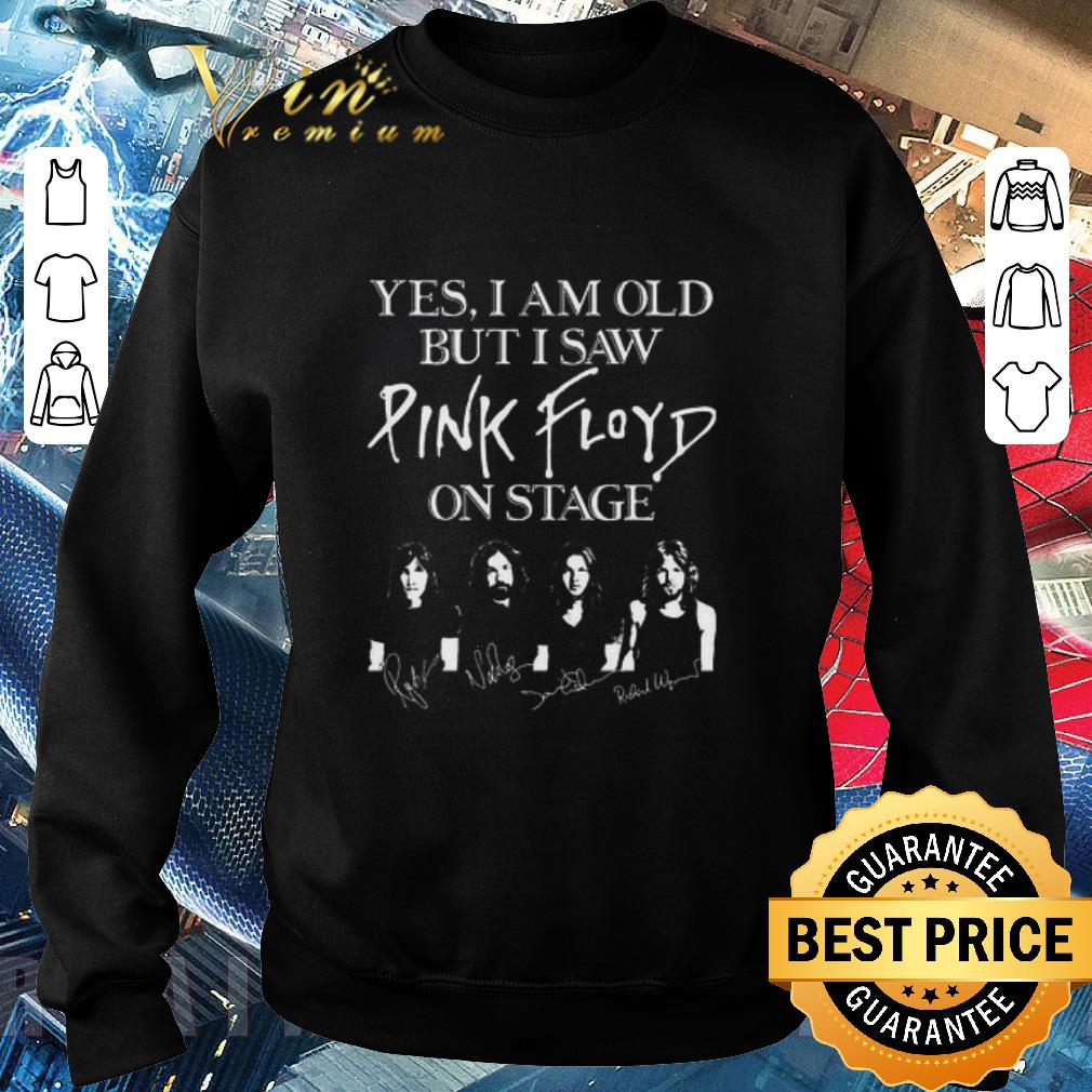 Pretty Pink Floyd Band Yes I Am Old But I Saw Pink Floyd On Stage Signatures shirt