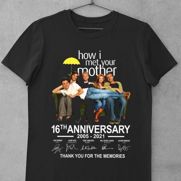 Funny All Character How I Met Your Mother 16th Anniversary 2005-2021 Signatures shirt 1