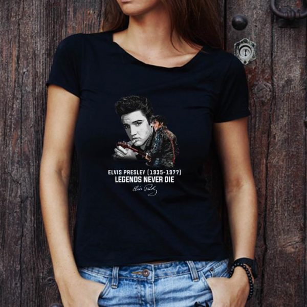 Awesome Elvis Presley Legends Never Die 1935 1977 signature shirt 1