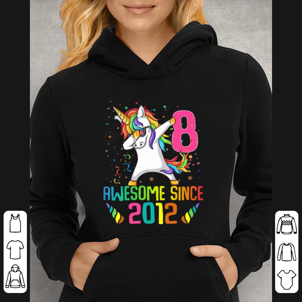 Nice Awesome Since 2012 8 Years Old 8th Birthday Unicorn Dabbing shirt 7 Nice Awesome Since 2012 8 Years Old 8th Birthday Unicorn Dabbing shirt