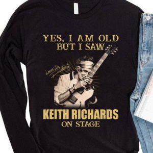 Awesome The Rolling Stones Yes I Am Old But I Saw Keith Richards On Stage Signature shirt 7