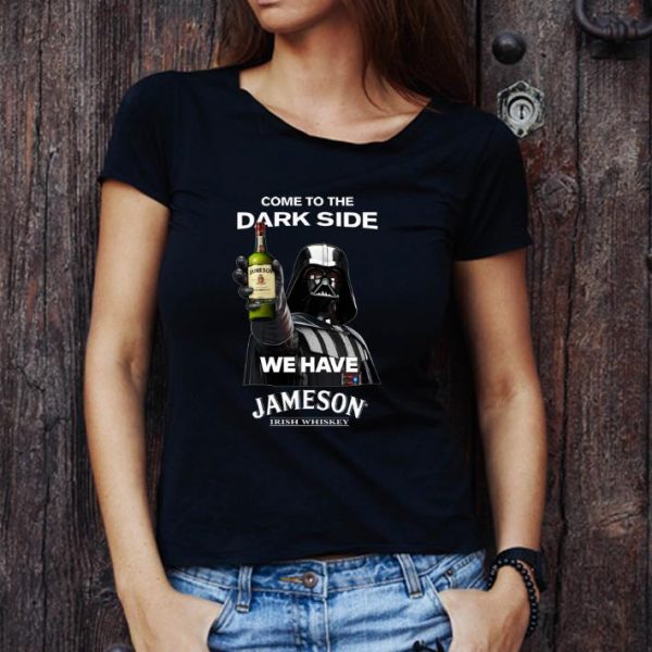 Hot Star Wars Darth Vader come to the dark side we have Jameson Irish Whiskey shirt 1