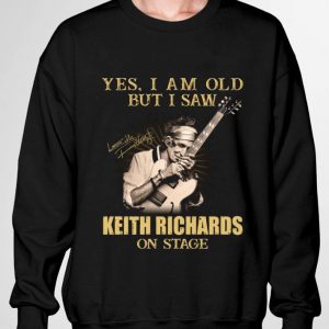 Awesome The Rolling Stones Yes I Am Old But I Saw Keith Richards On Stage Signature shirt 6