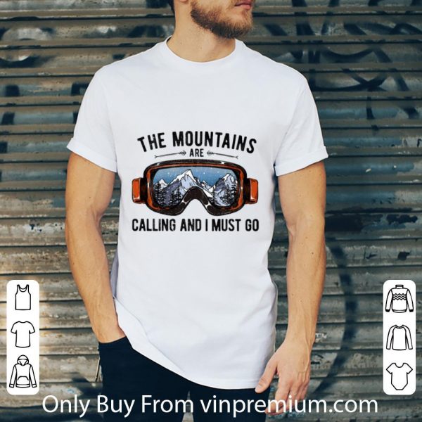 Great Skiing sunglasses the mountains are calling and i must go shirt 2