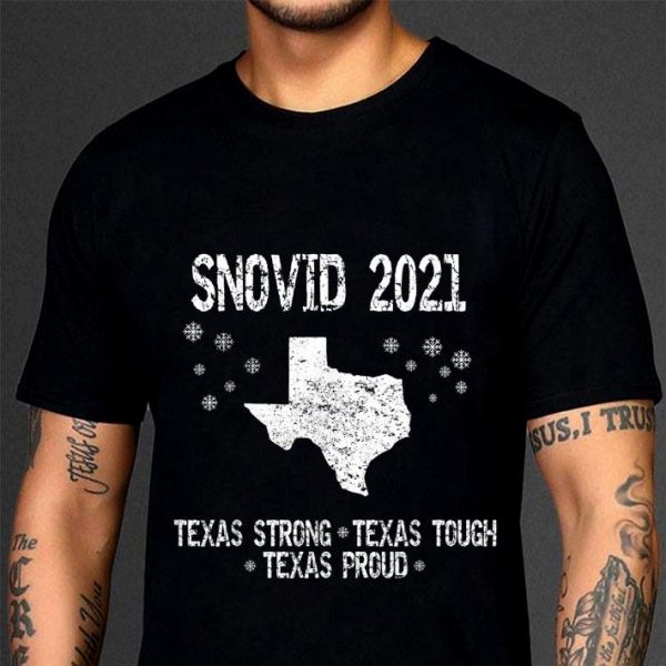 Original 2021 Snovid Survivor Texas Strong Texas Tough Texas Proud shirt 3