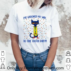 Pretty I've grooved my way to the 100th day Pete the Cat shirt 5