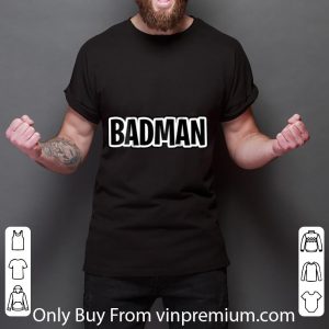 Official Badman shirt 5