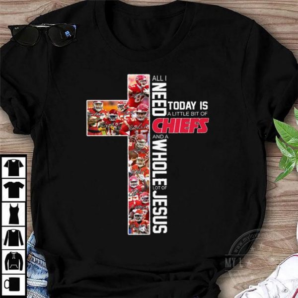 Premium All I Need Today Is A Little Bit Of Kansas City Chiefs Signatures And A Whole Lot Of Jesus Shirt 1