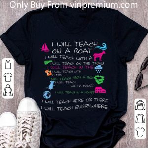 Hot I Will Teach On A Boat And I Will Teach Everywhere shirt 4