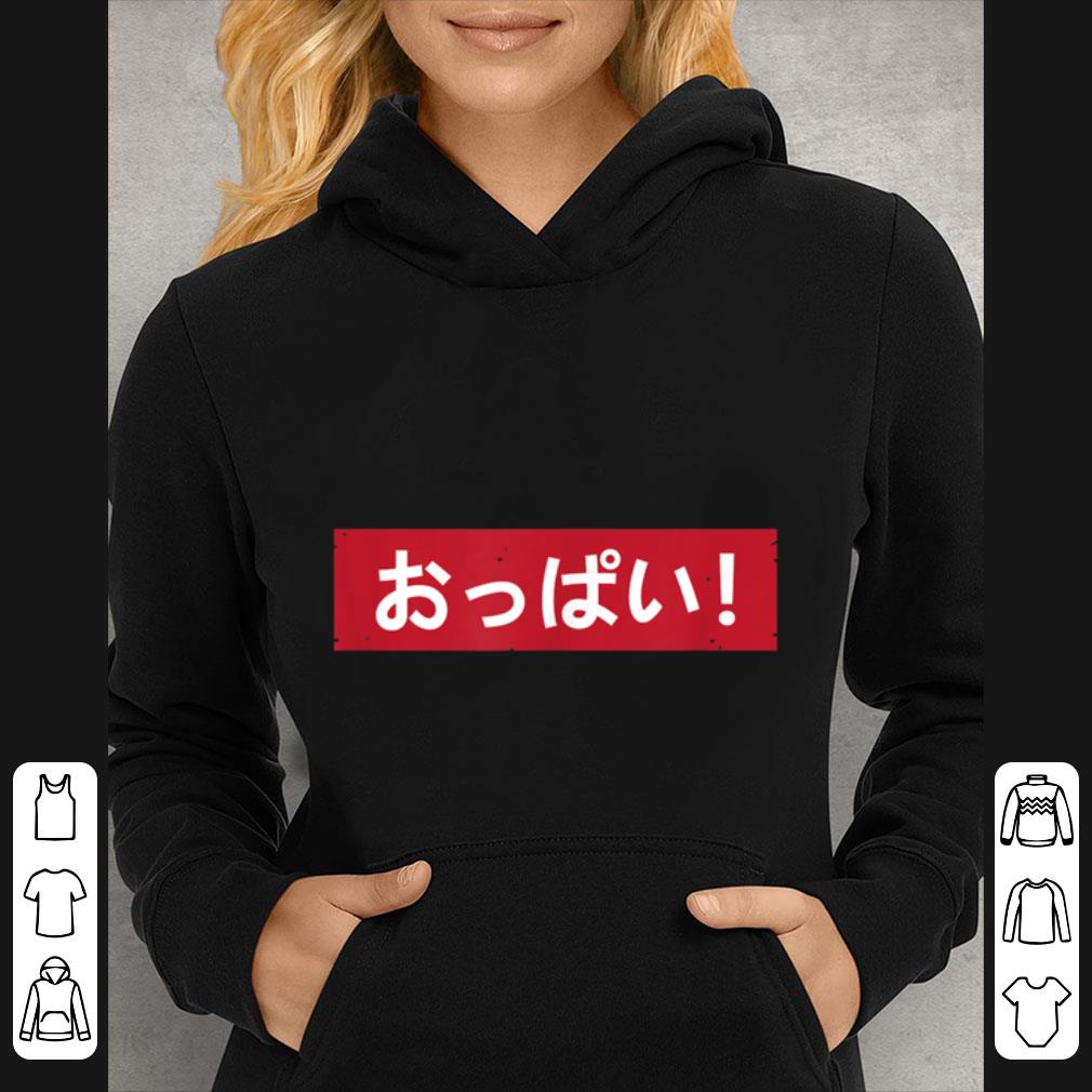 Original Oppai Hiragana For Anime And Manga Fans T shirt