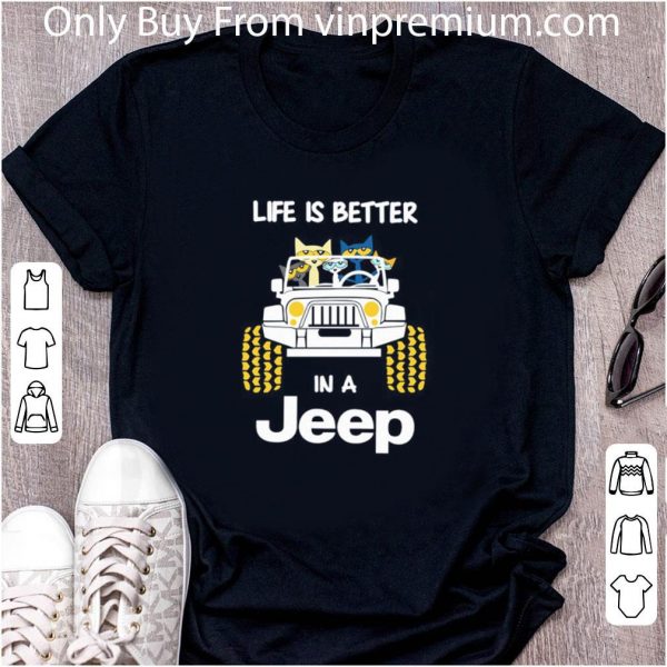 Great Life Is Better In A Jeep With Funny Cats Driving shirt 2