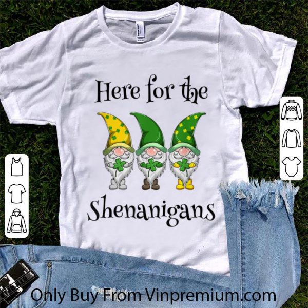 Official Gnome Shamrock Here For The Shenanigans St. Patrick's Day shirt 1