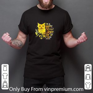 Hot I’m A Happy Go Lucky Ray Of Fucking Sunshine Owl Sunflower shirt 5