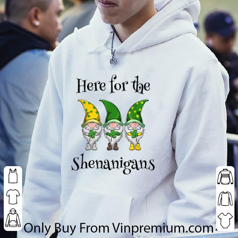 Official Gnome Shamrock Here For The Shenanigans St. Patrick's Day shirt