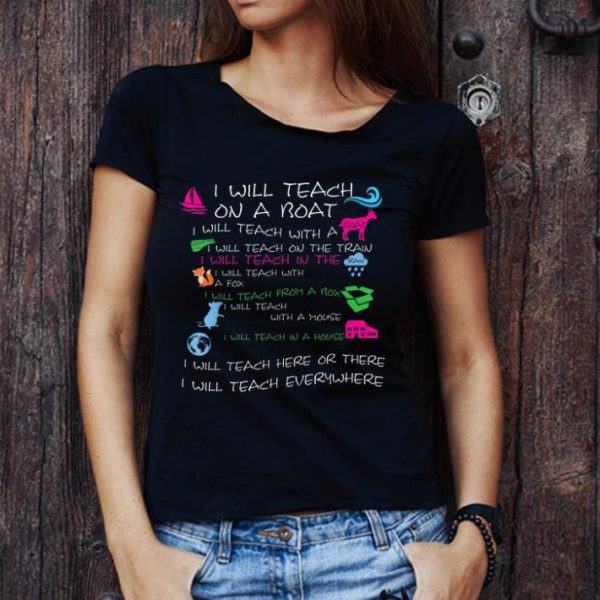 Hot I Will Teach On A Boat And I Will Teach Everywhere shirt 1