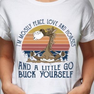 Premium Vintage Yoga i'm mostly peace love and horses and a little go buck yourself shirt 5