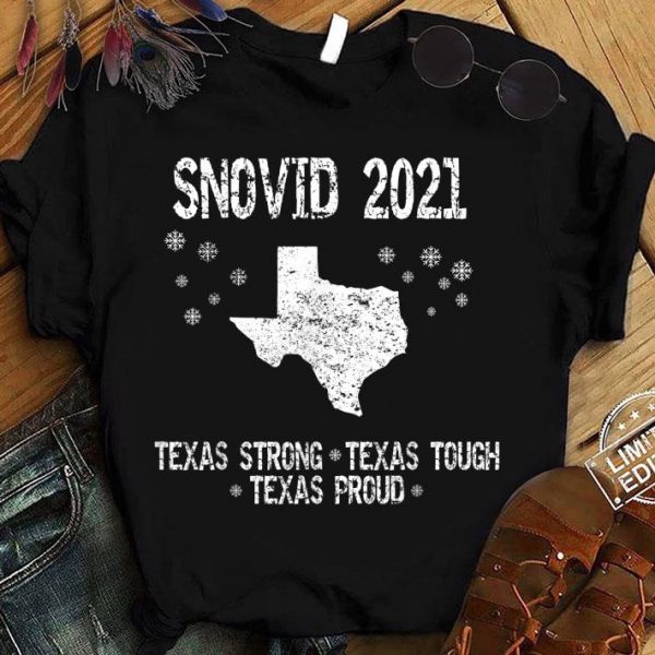 Original 2021 Snovid Survivor Texas Strong Texas Tough Texas Proud shirt 1