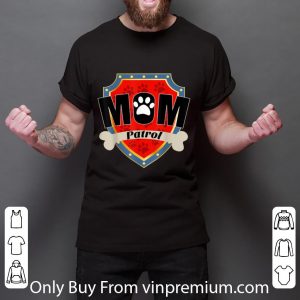 Premium Funny Mom Patrol - Dog Mom shirt 5