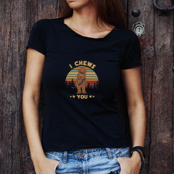 Original Trunk Candy I Chews You Chewbacca Retro Vintage shirt 1