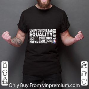 Nice National Basketball Association Unify Perseverance Activate Lead Believe Equality shirt 5