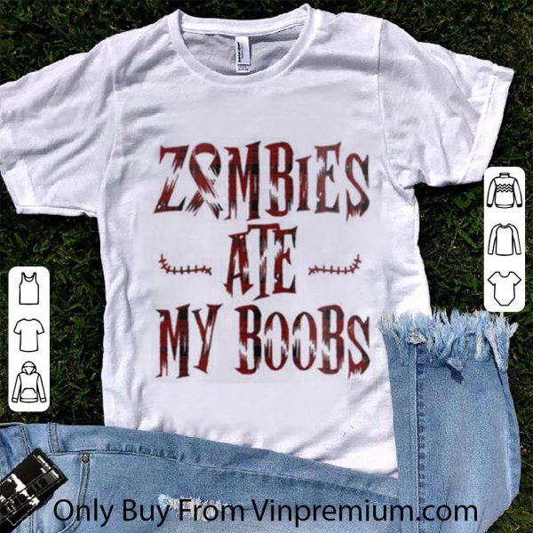 Top Breast Cancer Zombies Ate My Boobs shirt 1